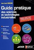 Guide Pratique Des Sciences Et Technologies Industrielles