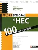 Comment R%C3%A9ussir Son Oral D'hec   100 Sujets Corrig%C3%A9s