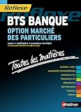 Toutes Les Mati%C3%A8res   Bts Banque   Option March%C3%A9 Des Particuliers