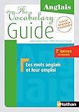 The Vocabulary Guide   Les Mots Anglais Et Leur Emploi