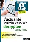 L'actualit%C3%A9 Sanitaire Et Sociale D%C3%A9crypt%C3%A9e 2016