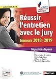 R%C3%A9ussir L'entretien Avec Le Jury. Concours 2018 2019 (oral Des Concours De Cat%C3%A9gories A, B Et C)