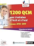 1 200 Qcm Pour S'entra%C3%AEner %C3%A0 L'%C3%A9crit Et %C3%A0 L'oral (fran%C3%A7ais, Math%C3%A9matiques, Culture G%C3%A9n%C3%A9rale Et Connaissance Des Institutions). Concours 2018 2019