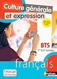 Culture Gnrale Et Expression Franais Bts 1re Et 2e Annes Dition 2018