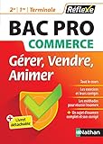Bac Pro Commerce 2de, 1re, Tle : G%C3%A9rer, Vendre, Animer