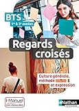 Regards Crois%C3%A9s   Culture G%C3%A9n%C3%A9rale, M%C3%A9thode Et Expression   Bts 1re Et 2e Ann%C3%A9es