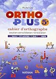 Ortho Plus 5e Cahier Dorthographe