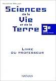 Sciences De La Vie Et De La Terre 3e Livre Du Professeur