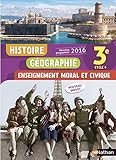 Histoire G%C3%A9ographie   Enseignement Moral Et Civique   3e   Nouveau Programme 2016