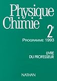 Physique Chimie 2de Programme 1993 Livre Du Professeur