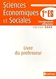 Sciences Conomiques 1e Es Livre Du Professeur Manuel 2005
