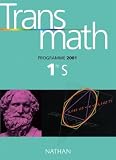 Transmath 1re S Programme 2001