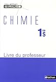 Chimie 1re S Livre Du Professeur