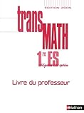 Transmath 1e Es Livre Du Professeur