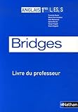 Anglais 1e Less Bridges Livre Du Professeur Programme 2004