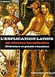 Latin Terminale A B C D Lexplication Latine En Terminale Textes Philosophiques
