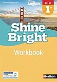 Anglais Shine Bright 1re   Workbook %C3%A9l%C3%A8ve (nouveau Programme 2019)