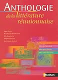 Anthologie De La Litrature Runionnaise