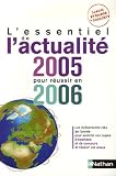 Lessentiel De Lactualit 2005 Pour Russir En 2006
