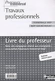 Travaux Professionnels Tle Bep Secrtariat Livre Du Professeur