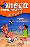 Du Ce1 Au Ce2 Mon Cahier De Rvisions Maths Et Franais