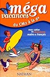 Du Cm2 La Sixime Mon Cahier De Rvisions Maths Et Franais