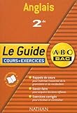 Guide Abc Anglais 2nde Cours Et Exercices
