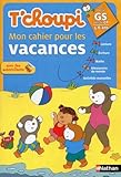 Tchoupi Mon Cahier Vacances Gs