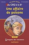 Lnigme Des Vacances Une Affaire De Poisons Lire Pour Rviser Du Cm2 La 6e