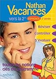 Nathan Vacances Collge Les Notions Cls Du Programme Espagnol De La 5me Vers La 4me Ou De La 3me Vers La 2nde