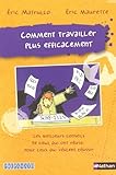 Comment Travailler Plus Efficacement