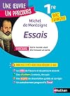 Analyse et étude de l'oeuvre - Essais de Montaigne - Réussir son BAC Français 1re 2022 - Parcours associé Notre monde vient d'en trouver un autre - Une oeuvre, un parcours