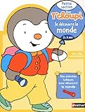 Avec T'choupi   Je D%C3%A9couvre Le Monde Ps