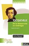 Int%C3%A9grales De Philo   Tocqueville, De La D%C3%A9mocratie En Am%C3%A9rique (4e Partie T2)