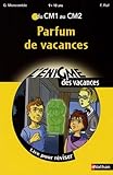 Parfum De Vacances Du Cm1 Au Cm2