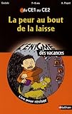 La Peur Au Bout De La Laisse Du Ce1 Au Ce2