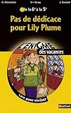 Pas De Ddicace Pour Lily Plume De La 6e La 5e