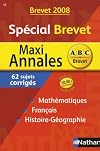 Maxi Annales spécial Brevet : Sujets corrigés