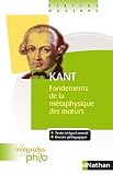 Intgrales De Philo Kant Fondements De La Mtaphysique Des Moeurs