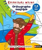 Coloriages Malins  Orthographe Magique Ce1, 7