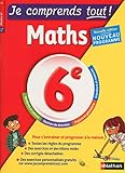 Je Comprends Tout   Math%C3%A9matiques 6e   Nouveau Programme 2016