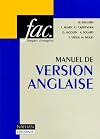 Manuel de version anglaise: Textes, traductions, commentaires