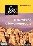 Elements De Geomorphologie 2me Dition