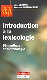 Introduction La Lexicologie Smantique Et Morphologie