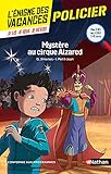 Mystre Au Cirque Alzared Lnigme De Vacances Ce1 Vers Ce2 78 Ans
