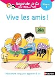 Regarde Je Lis Lecture Cp Niveau 1 Vive Les Amis 