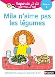 Mila N'aime Pas Les L%C3%A9gumes   Regarde, Je Lis   Lecture Cp Niveau 1