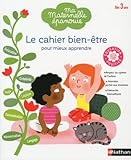 Le Cahier Bien %C3%AAtre Pour Mieux Apprendre En Maternelle   De 3 %C3%A0 6 Ans