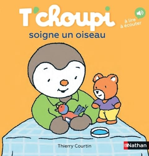 T'choupi, l'ami des petits Tome 73 - T'choupi soigne un oiseau
