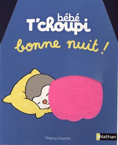 Bébé T'choupi - Bonne nuit